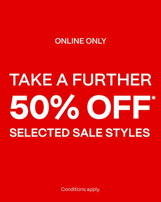 Take a further 50% off selected sale styles