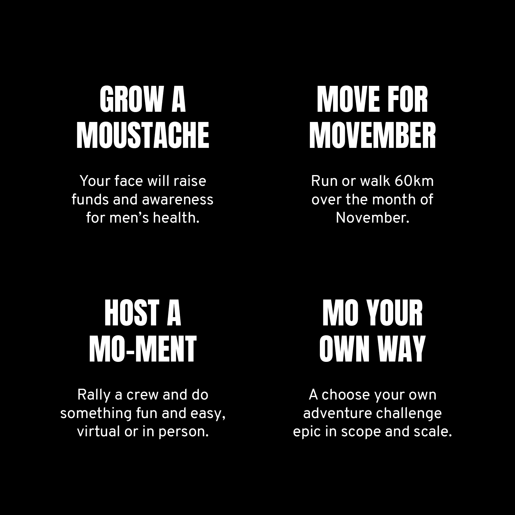 How To Get Involved for Movember How To Get Involved for Movember