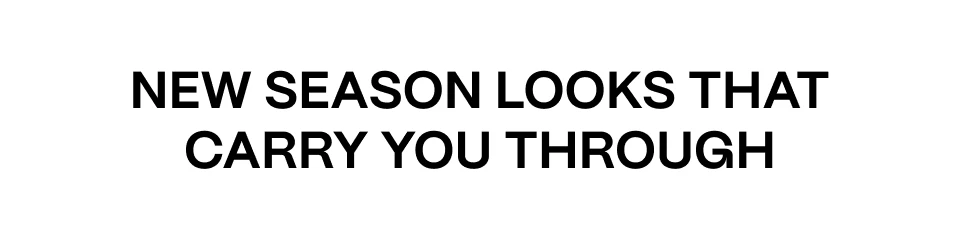New Season Looks That Carry You Through | Politix Menswear New Season Looks That Carry You Through | Politix Menswear