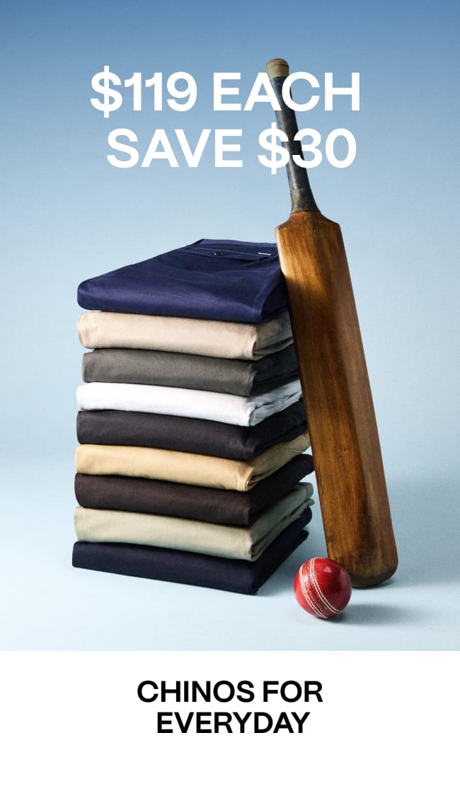 Father's Day - Chinos For Everyday