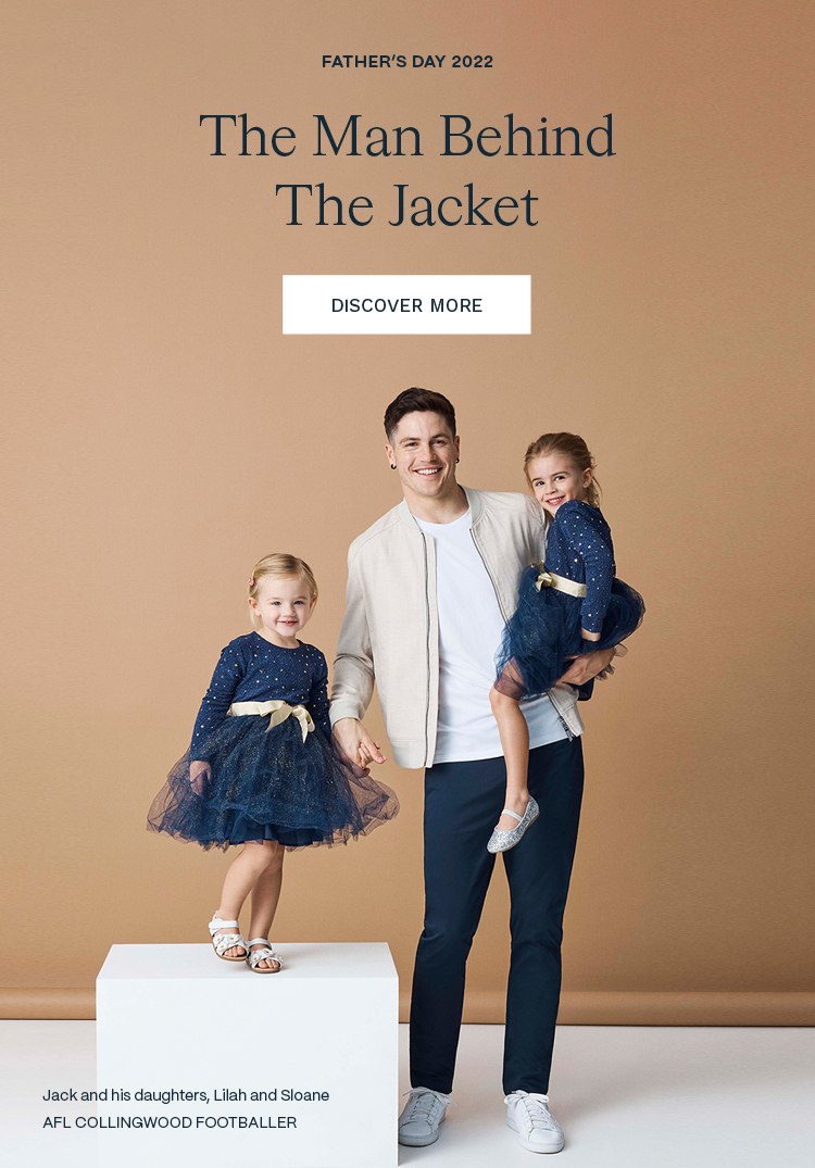 Father's Day 2022 The Man Behind The Jacket - Discover More
