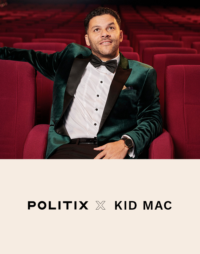 Kid Mac x POLITIX Kid Mac x POLITIX